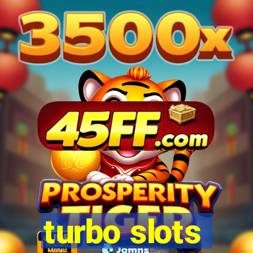 turbo slots